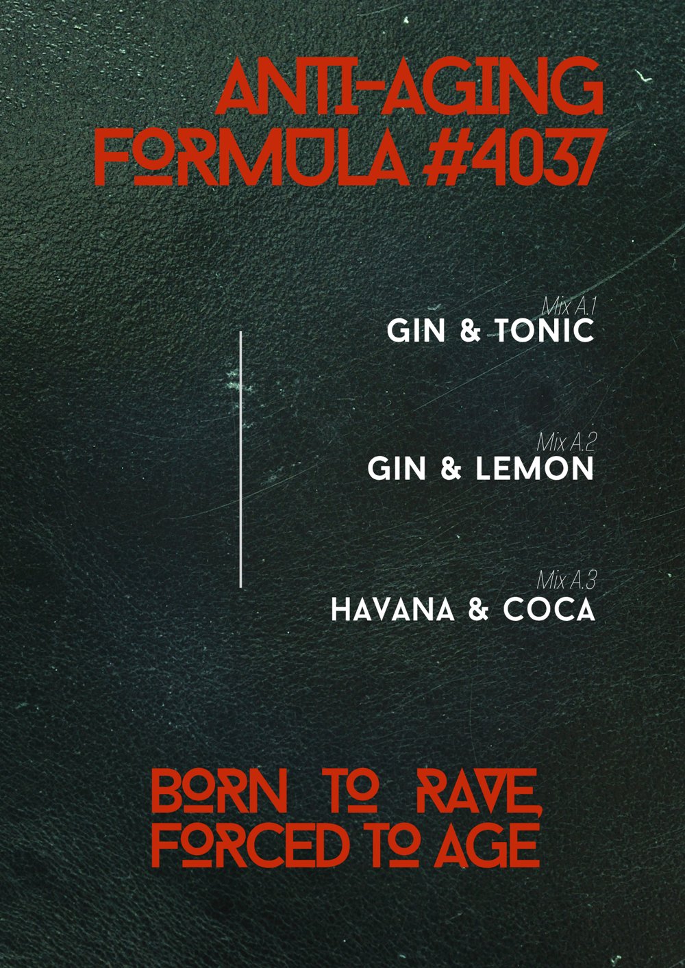 Anti-aging formula #4037: gin & tonic, gin & lemon, havana & coca