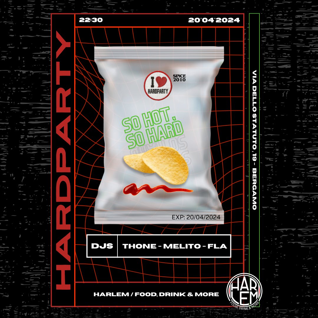 Flyer Hardparty: il sacchetto di patatine So Hot, So Hard